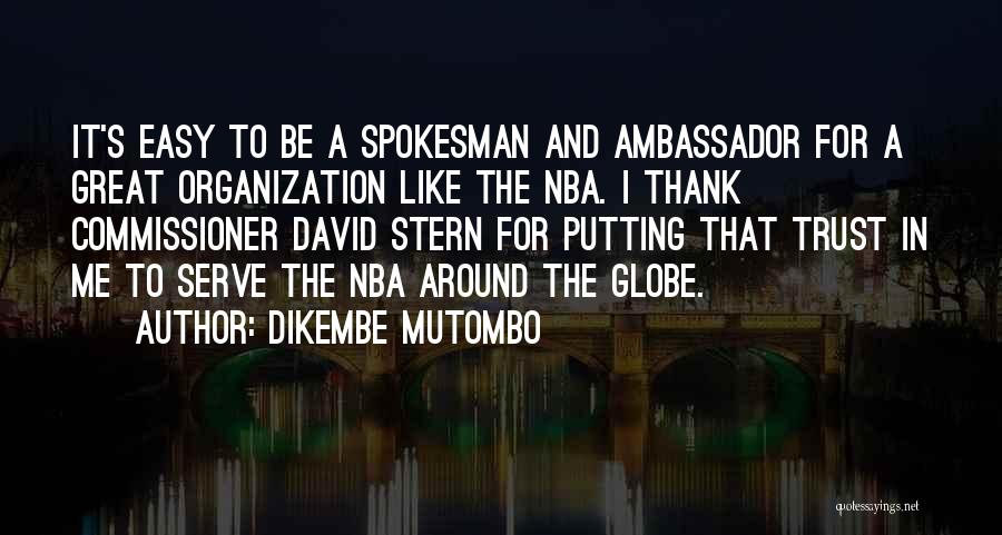 Around The Globe Quotes By Dikembe Mutombo