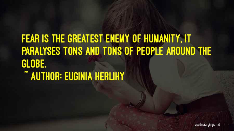 Around The Globe Quotes By Euginia Herlihy