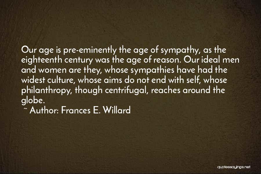 Around The Globe Quotes By Frances E. Willard