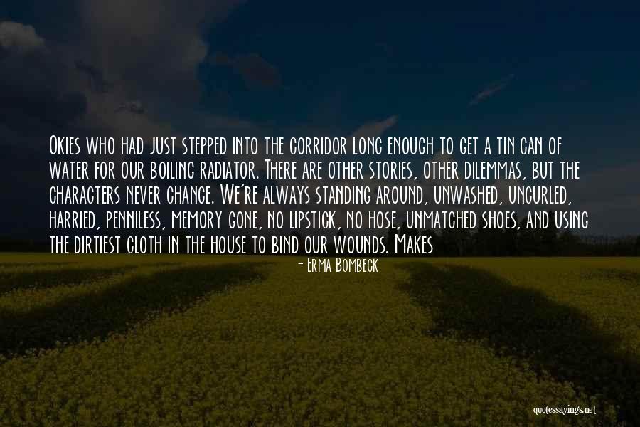 Around The House Quotes By Erma Bombeck