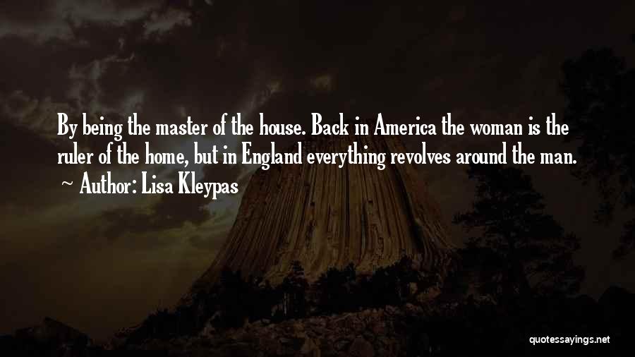 Around The House Quotes By Lisa Kleypas