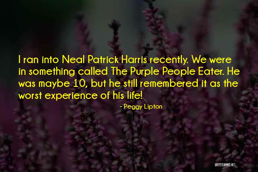Around The Next Bend Quotes By Peggy Lipton Around The Next Bend Quotes By Peggy Lipton