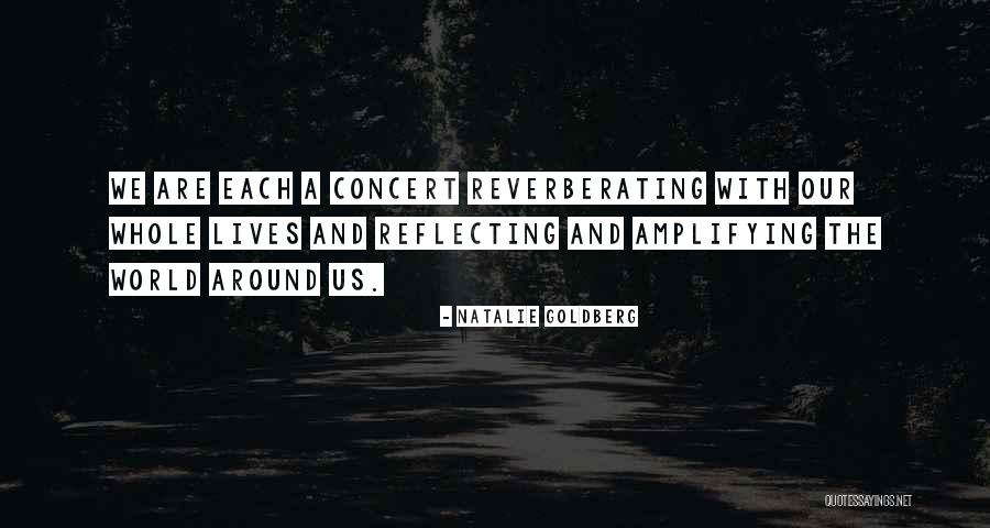 Around The Quotes By Natalie Goldberg Around The Quotes By Natalie Goldberg