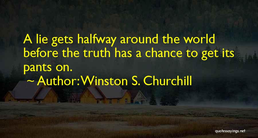 Around The World Funny Quotes By Winston S. Churchill