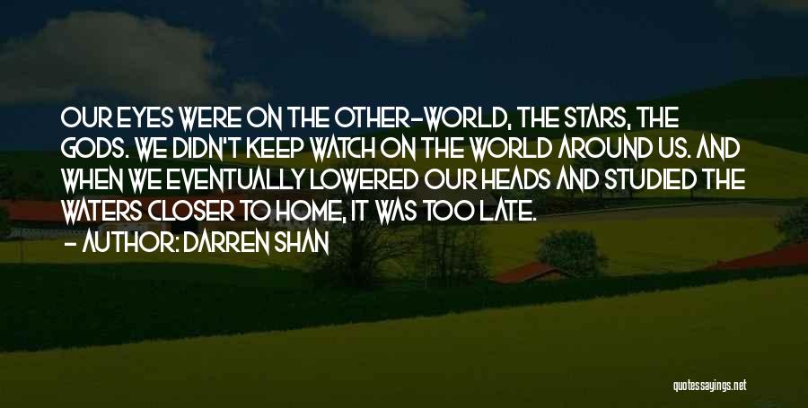 Around The World Quotes By Darren Shan