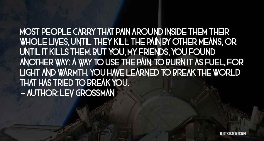 Around The World Quotes By Lev Grossman