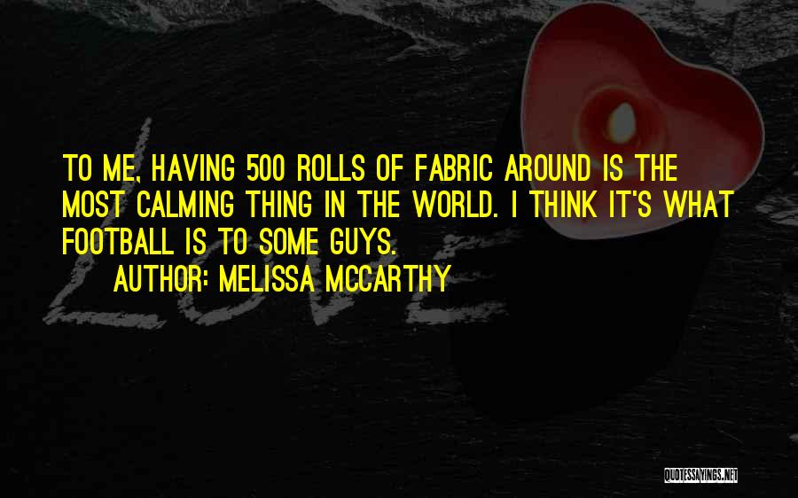 Around The World Quotes By Melissa McCarthy