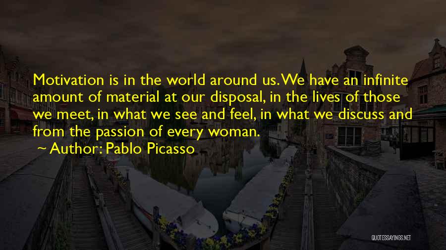 Around The World Quotes By Pablo Picasso