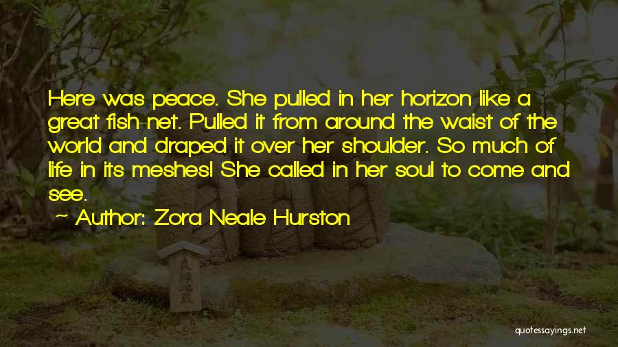 Around The World Quotes By Zora Neale Hurston