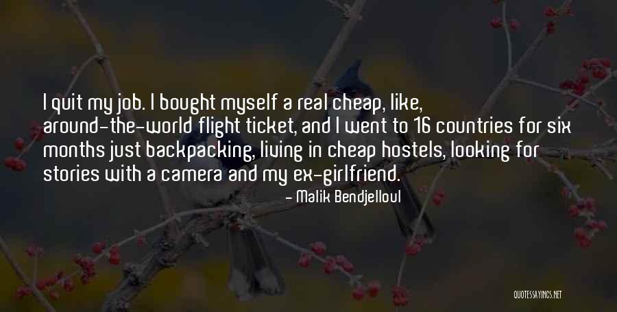 Around The World Ticket Quotes By Malik Bendjelloul