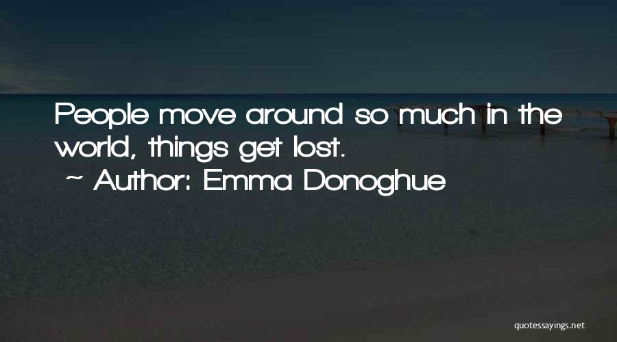 Around The World Travel Quotes By Emma Donoghue