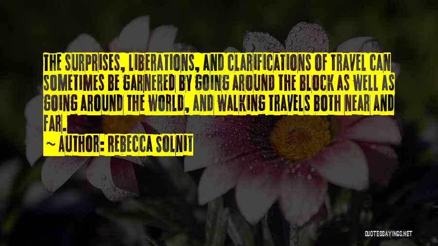 Around The World Travel Quotes By Rebecca Solnit