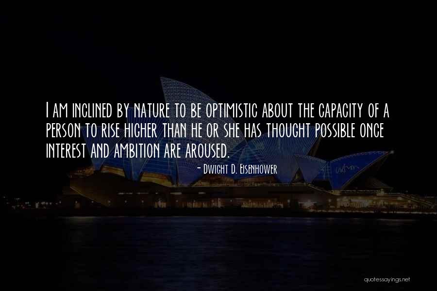 Aroused Quotes By Dwight D. Eisenhower Aroused Quotes By Dwight D. Eisenhower