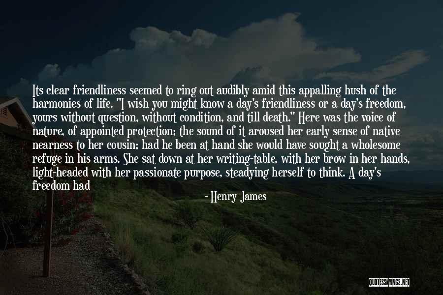 Aroused Quotes By Henry James Aroused Quotes By Henry James