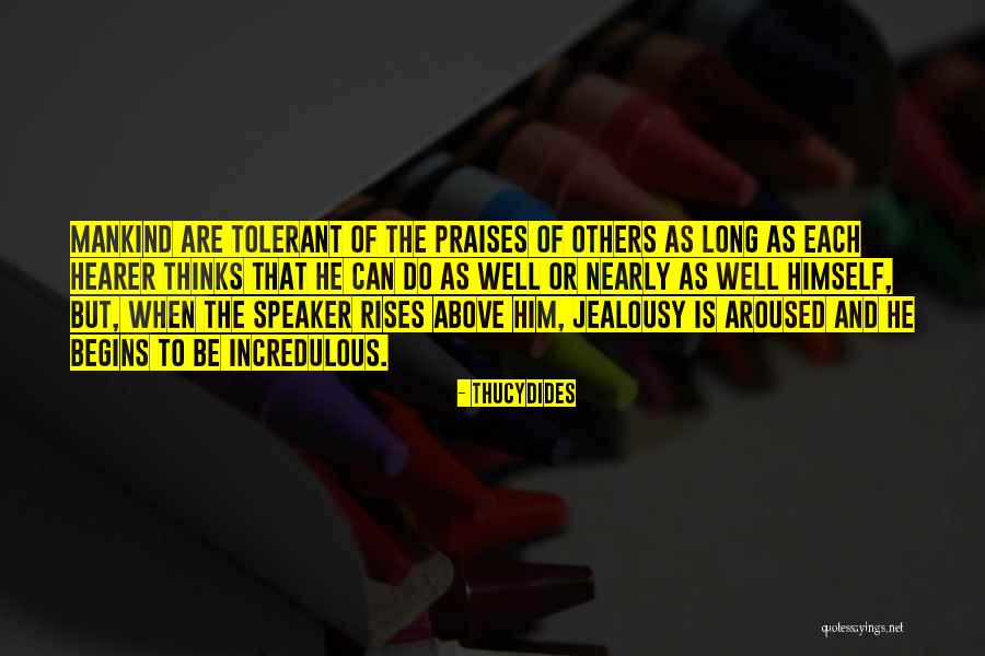 Aroused Quotes By Thucydides Aroused Quotes By Thucydides