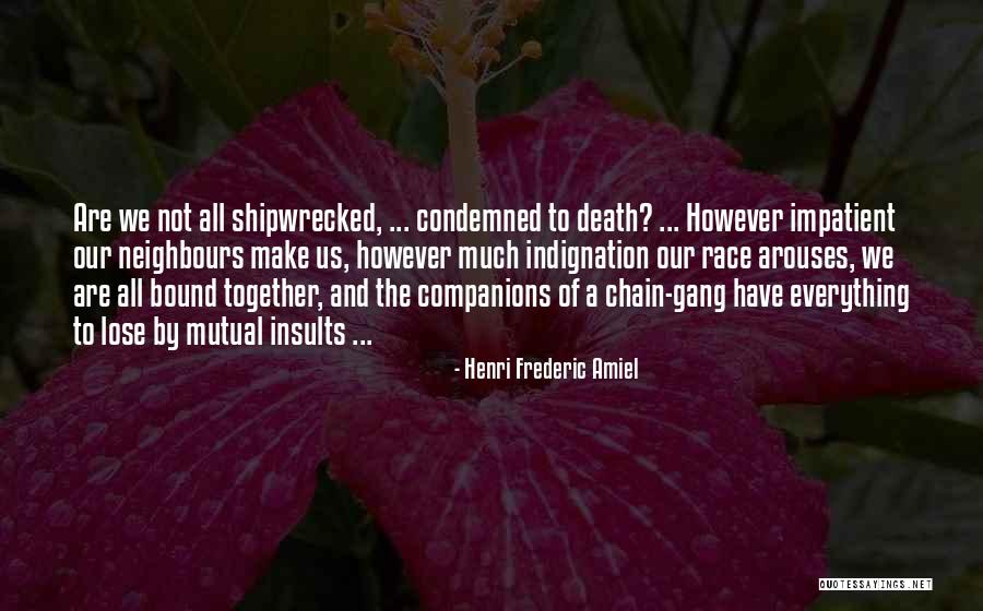 Arouses Quotes By Henri Frederic Amiel Arouses Quotes By Henri Frederic Amiel