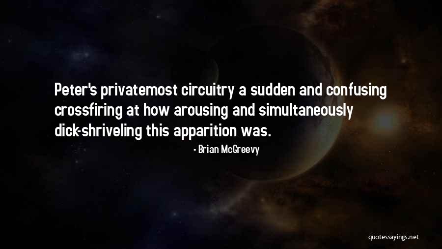 Arousing Quotes By Brian McGreevy