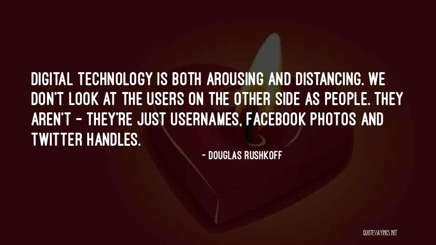 Arousing Quotes By Douglas Rushkoff