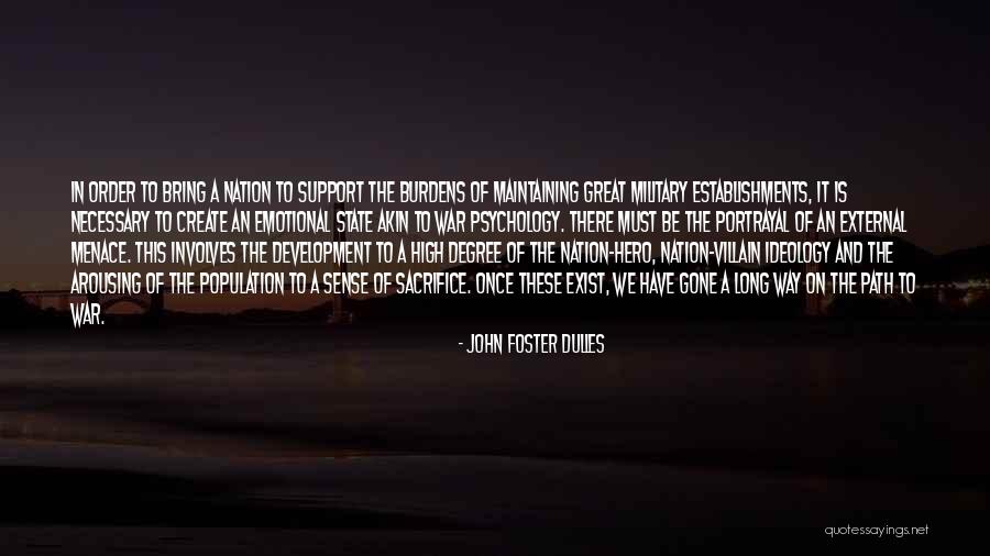 Arousing Quotes By John Foster Dulles