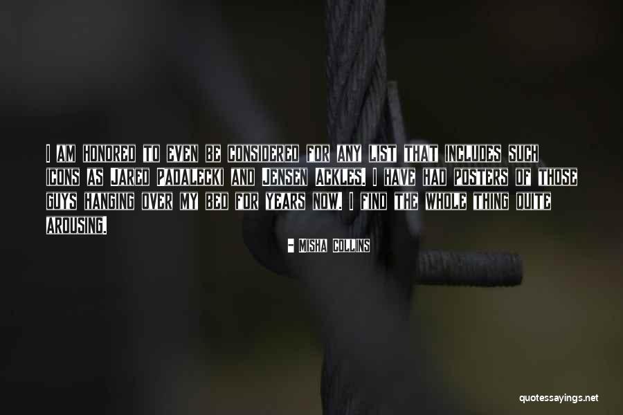 Arousing Quotes By Misha Collins Arousing Quotes By Misha Collins
