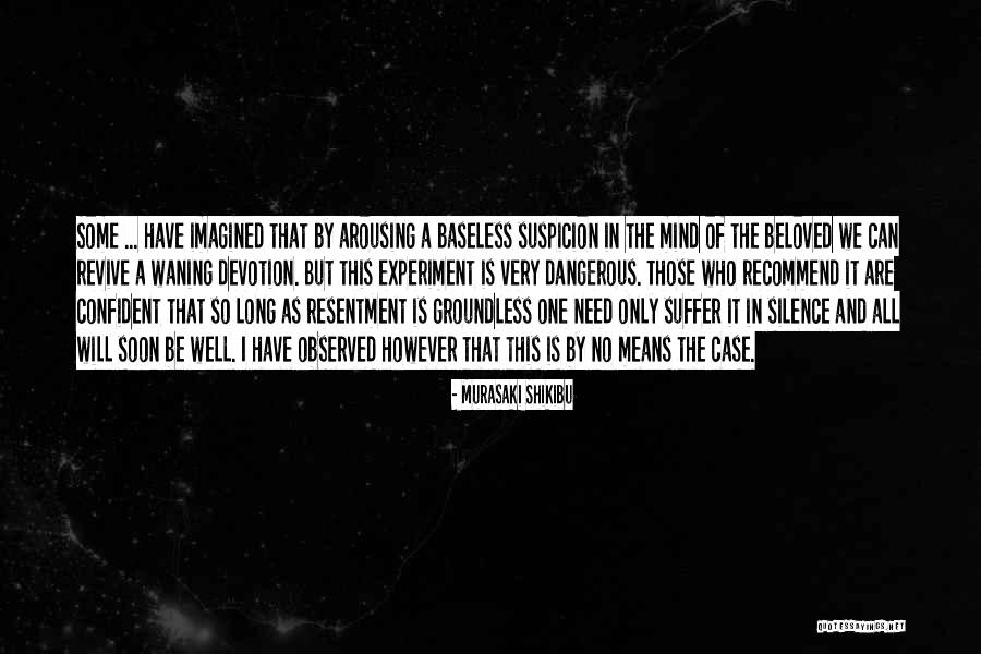 Arousing Quotes By Murasaki Shikibu Arousing Quotes By Murasaki Shikibu