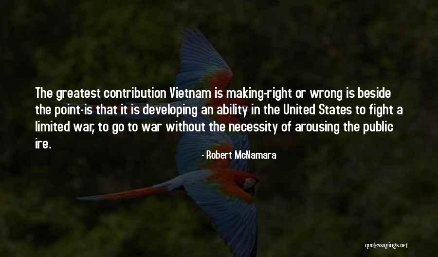 Arousing Quotes By Robert McNamara