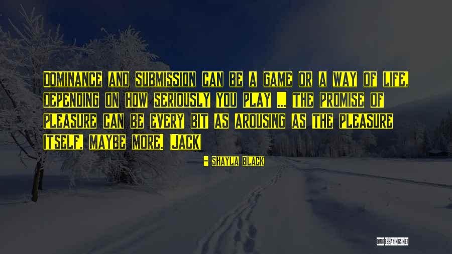 Arousing Quotes By Shayla Black Arousing Quotes By Shayla Black