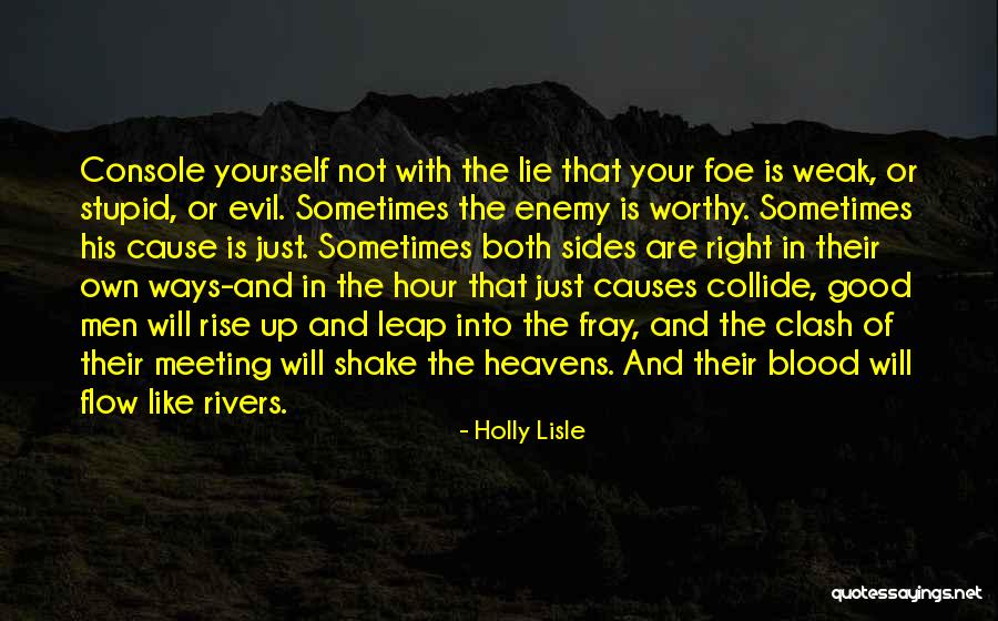Aroussi Sana Quotes By Holly Lisle Aroussi Sana Quotes By Holly Lisle