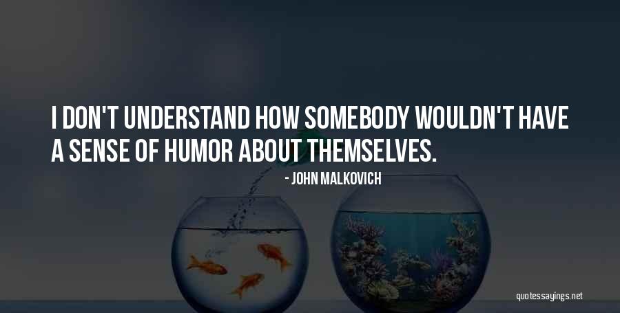 Arozarena Trade Quotes By John Malkovich Arozarena Trade Quotes By John Malkovich