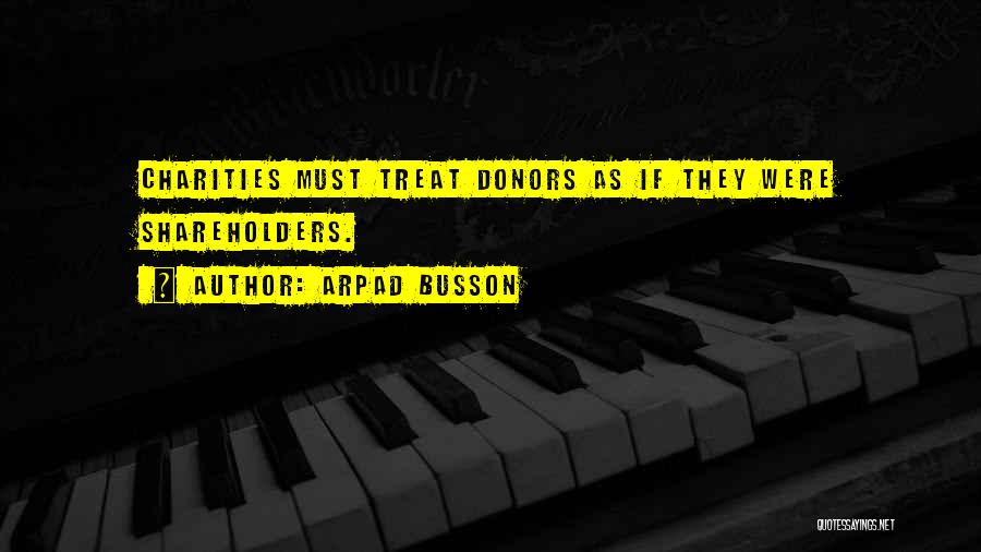 Arpad Busson Quotes 2151090