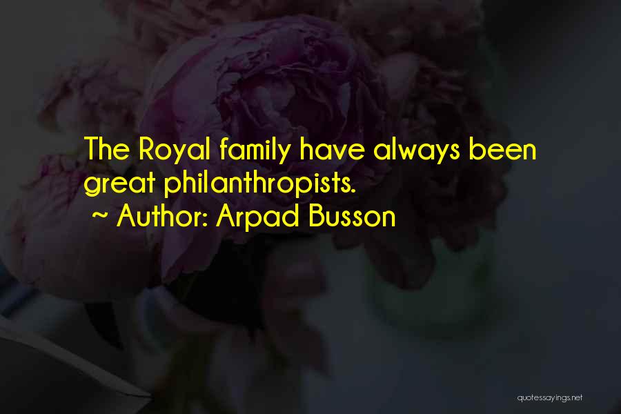 Arpad Busson Quotes 511074