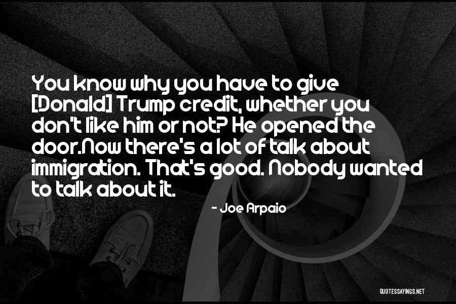 Arpaio Joe Quotes By Joe Arpaio Arpaio Joe Quotes By Joe Arpaio