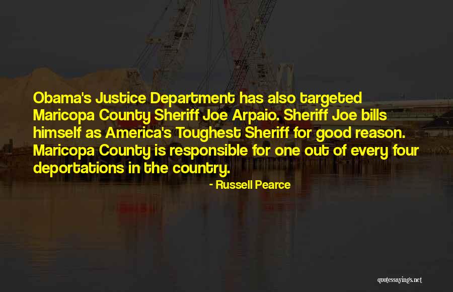 Arpaio Quotes By Russell Pearce Arpaio Quotes By Russell Pearce