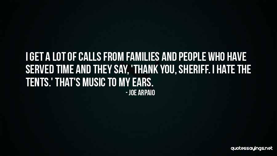 Arpaio Sheriff Quotes By Joe Arpaio Arpaio Sheriff Quotes By Joe Arpaio