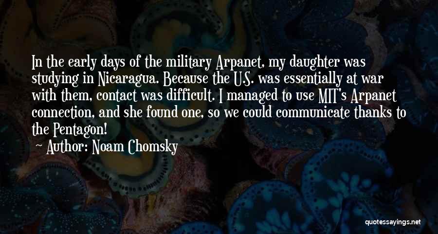 Arpanet Quotes By Noam Chomsky