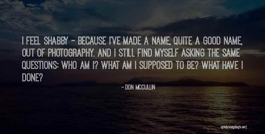 Arpita Quotes By Don McCullin Arpita Quotes By Don McCullin