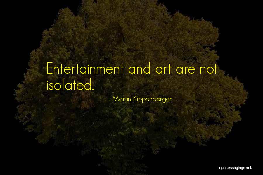 Arponag Xyz Quotes By Martin Kippenberger Arponag Xyz Quotes By Martin Kippenberger