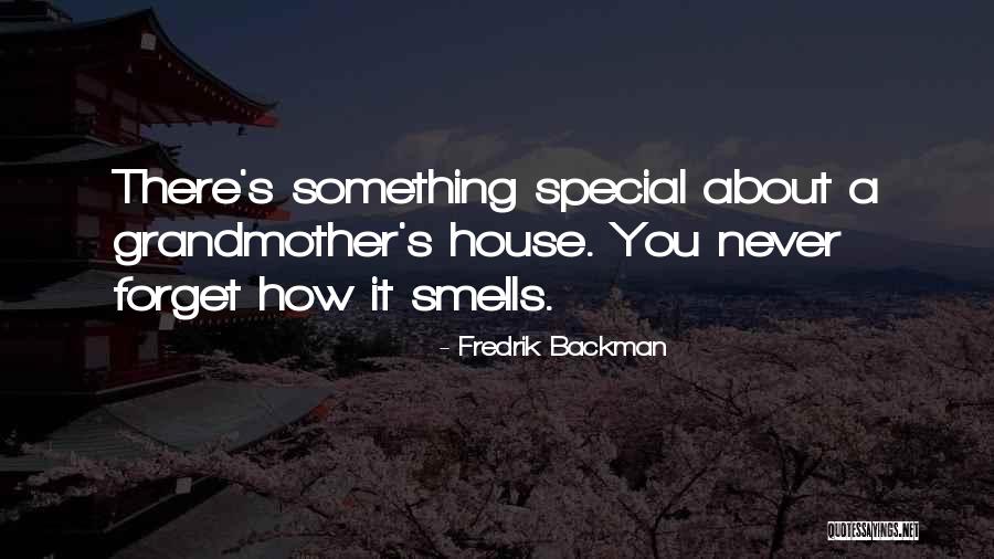 Arquitecturas Cognitivas Quotes By Fredrik Backman Arquitecturas Cognitivas Quotes By Fredrik Backman