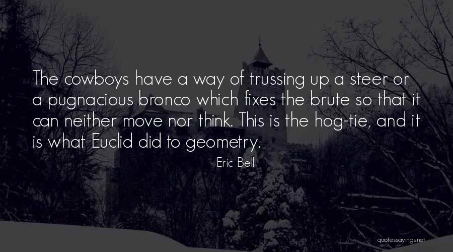 Arquivos Centrais Quotes By Eric Bell Arquivos Centrais Quotes By Eric Bell