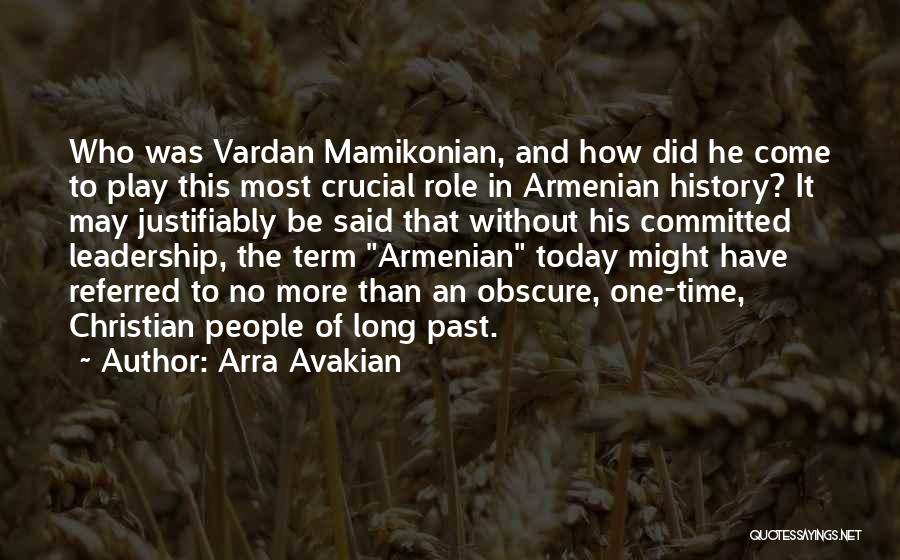 Arra Avakian Quotes 869490