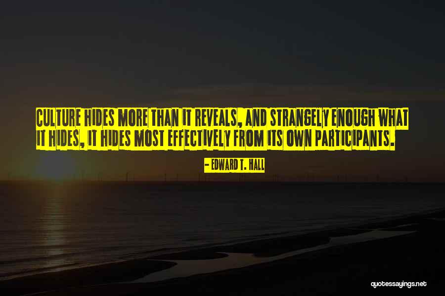 Arraigado Sinonimo Quotes By Edward T. Hall Arraigado Sinonimo Quotes By Edward T. Hall