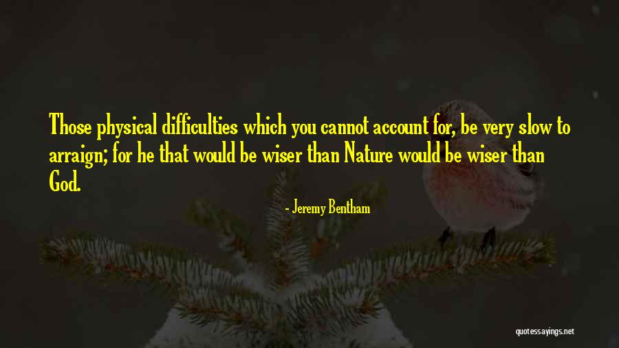 Arraign Quotes By Jeremy Bentham Arraign Quotes By Jeremy Bentham