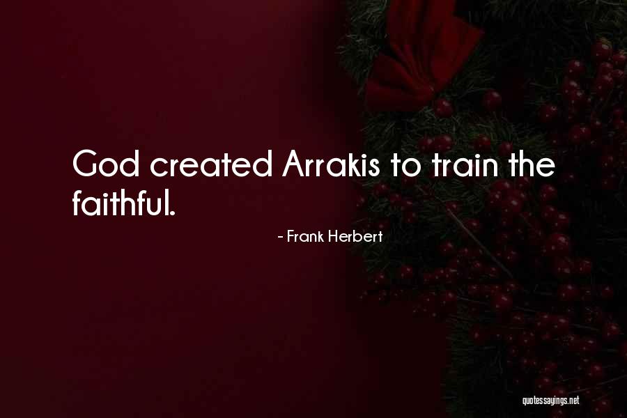 Arrakis Quotes By Frank Herbert Arrakis Quotes By Frank Herbert