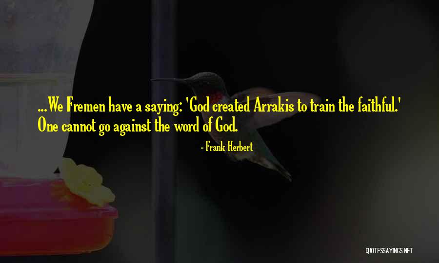 Arrakis Quotes By Frank Herbert Arrakis Quotes By Frank Herbert