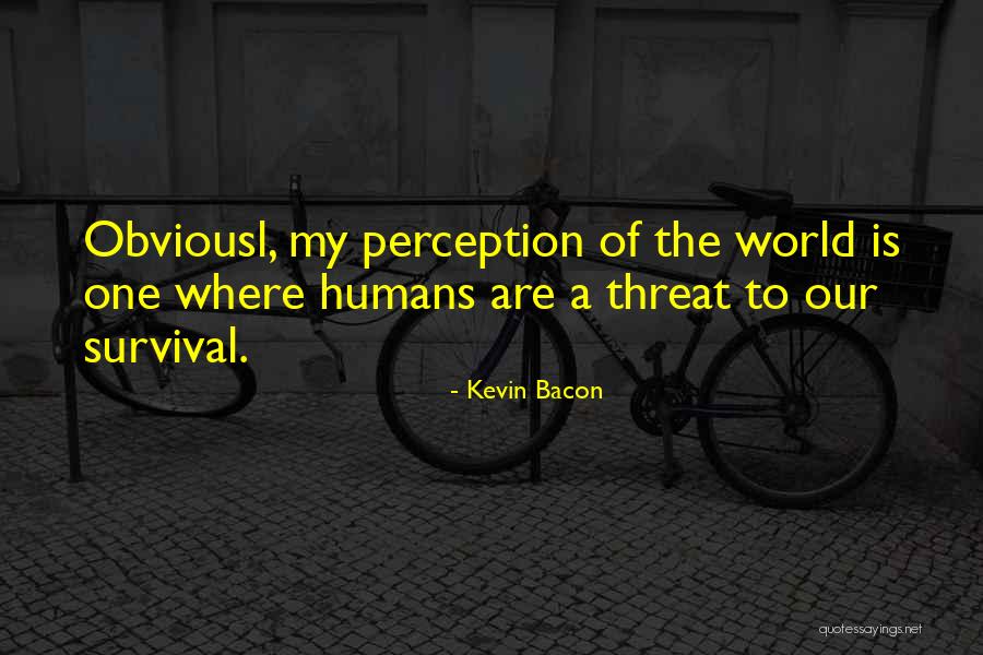 Arrambide Family Quotes By Kevin Bacon Arrambide Family Quotes By Kevin Bacon
