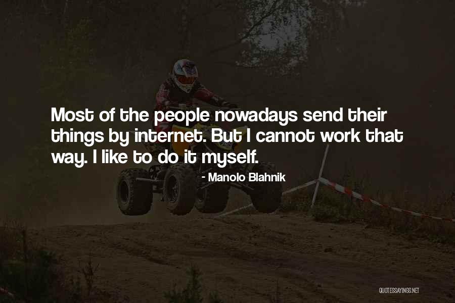 Arramond Quotes By Manolo Blahnik Arramond Quotes By Manolo Blahnik