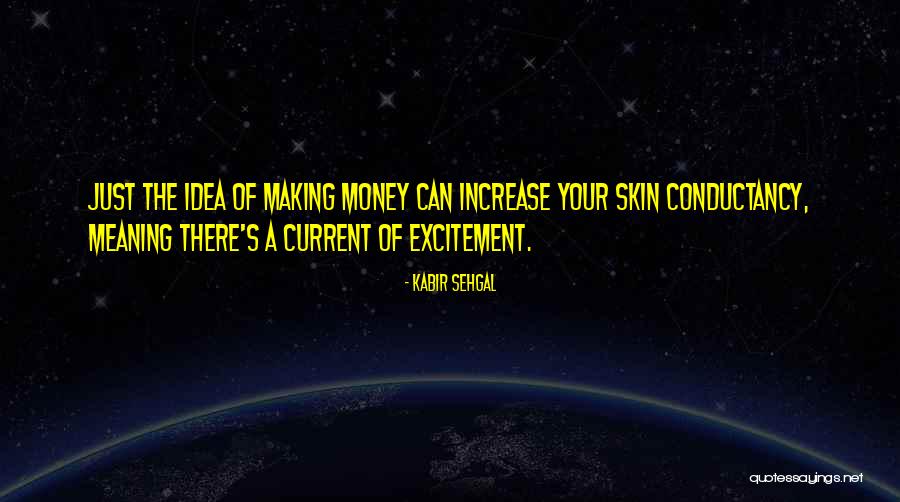 Arranco Quotes By Kabir Sehgal Arranco Quotes By Kabir Sehgal