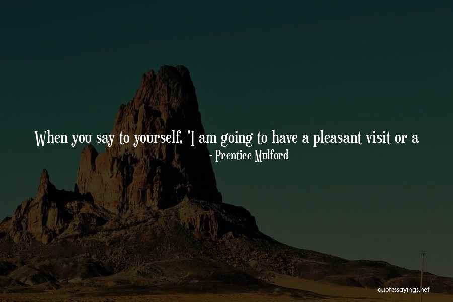 Arrange Quotes By Prentice Mulford Arrange Quotes By Prentice Mulford
