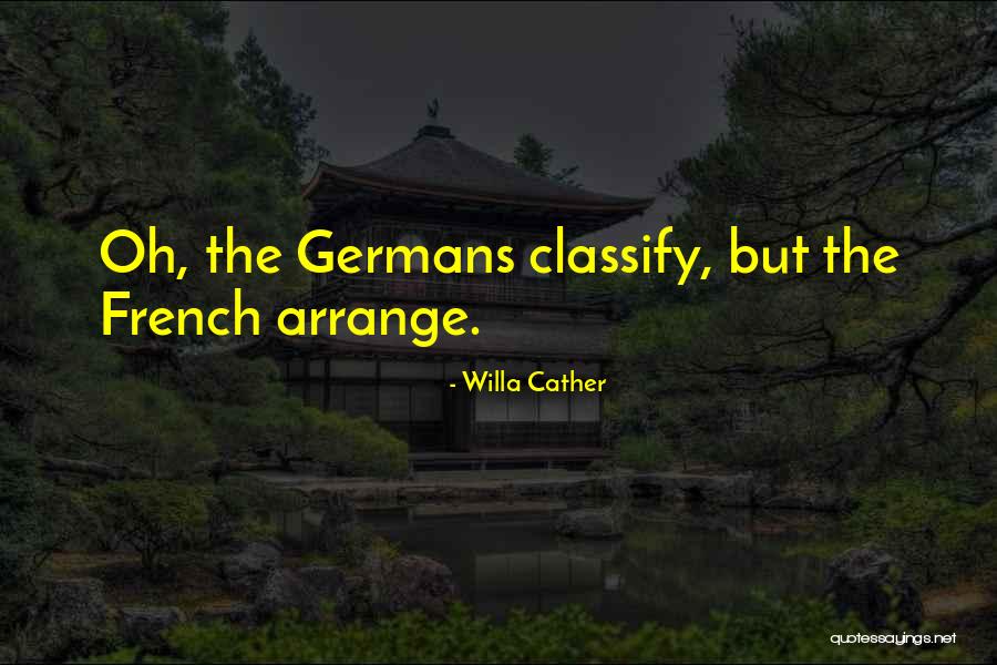 Arrange Quotes By Willa Cather Arrange Quotes By Willa Cather