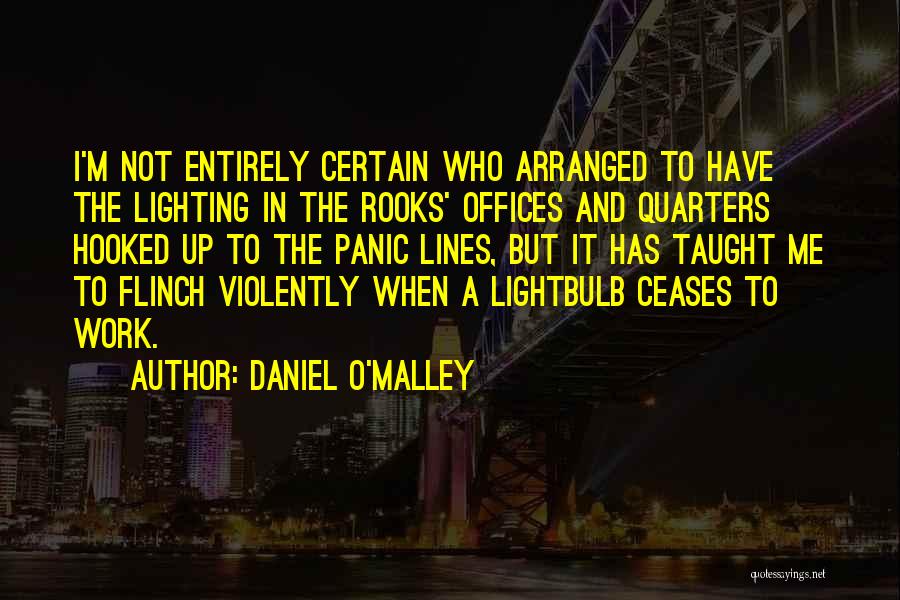 Arranged Quotes By Daniel O'Malley